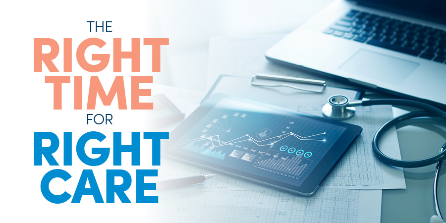 The Right Time for Right Care